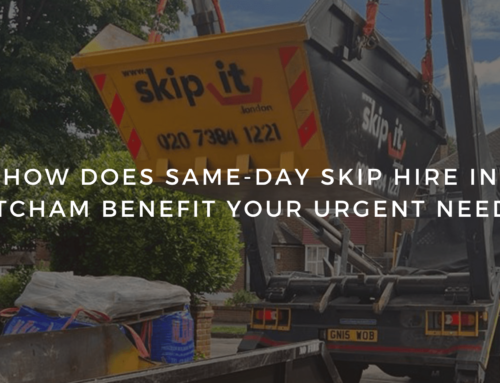 How Does Same-Day Skip Hire in Mitcham Benefit Your Urgent Needs?